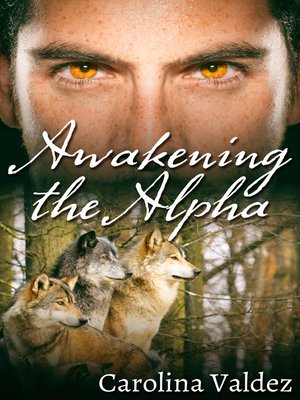 cover image of Awakening the Alpha